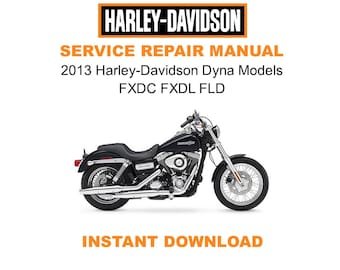 2013 Harley-Davidson Dyna Models FXDC FXDL FLD Service Repair Manual