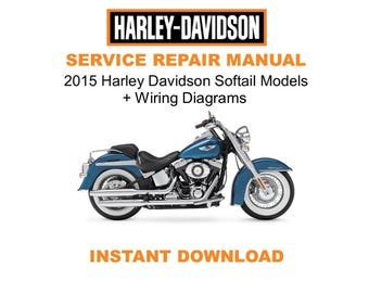 2015 Harley Davidson Softail Models Service Repair Manual + Wiring Diagram