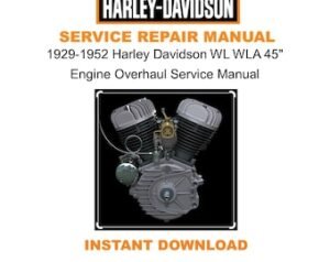 1929-1952 Harley-Davidson WL WLA 45" Engine Overhaul Service Manual