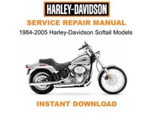 1984-2005 Harley-Davidson Softail Models Service Repair Manual + Wiring Diagram