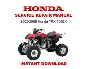 2005-2009 Honda TRX 400EX Service Repair Manual