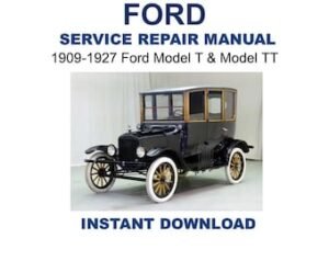 1909-1927 Ford Model T & TT Service Repair Manual