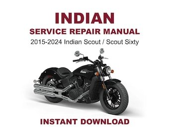 2015-2024 Indian Scout / Scout Sixty Service Repair Workshop Manual