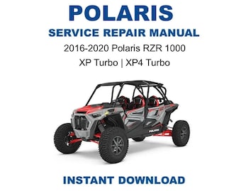 2016 - 2020 Polaris RZR 1000 XP Turbo / XP4 Turbo Service Repair Manual