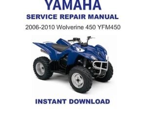 2006-2010 Yamaha Wolverine 450 Service Repair Workshop Manual