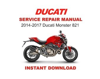 2014-2017 Ducati Monster 821 Service Repair Workshop Manual