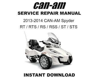 2013-2014 Can-Am Spyder RT RS ST Service Repair Manual