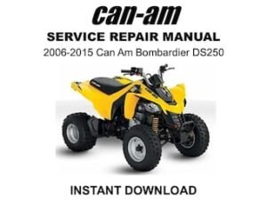 2006-2015 CAN-AM Bombardier DS250 Service Repair Manual