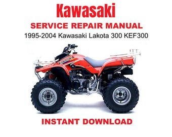 1995-2004 Kawasaki Lakota 300 / Sport / KEF300 Service Repair Manual