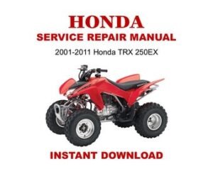 2001-2011 Honda TRX 250EX Service Repair Manual