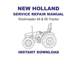New Holland Workmaster 45 & 55 Service Repair Manual 84269847