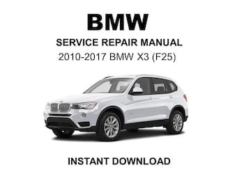 2010-2017 BMW X3 (F25) Service Repair Workshop Manual