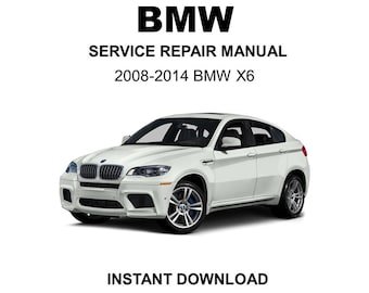 2008-2014 BMW X6 (E71) Service Repair Workshop Manual
