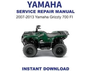 2007-2013 Yamaha Grizzly 700 FI Service Repair Manual