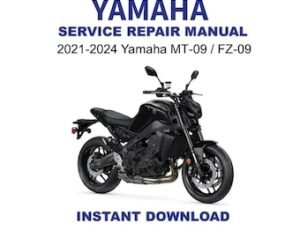 2021-2024 Yamaha MT-09 / FZ-09 Service Repair Workshop Manual