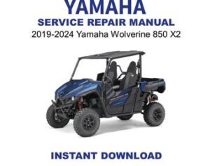 2019-2024 Yamaha Wolverine 850 X2 Service Repair Manual