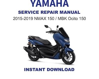 2015-2019 Yamaha NMax 150 Service Repair Workshop Manual