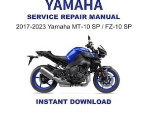 2017-2023 Yamaha MT-10 / FZ-10 SP Service Repair Workshop Manual