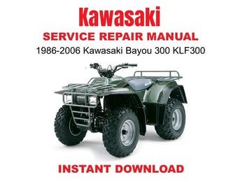 1986-2006 Kawasaki Bayou 300 KLF300 Service Repair Manual