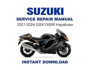 2021-2024 Suzuki GSX1300R Hayabusa (Gen 3) Service Repair Workshop Manual