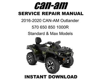 2016-2020 Can-Am Outlander 570 650 850 1000 & Max Models Service Repair Manual