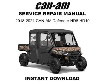 2018-2021 CAN-AM Defender HD8 HD10 Service Repair Manual