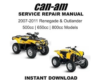 2007-2011 Can-Am Outlander & Renegade 500, 650, 800 Models Service Repair Workshop Manual