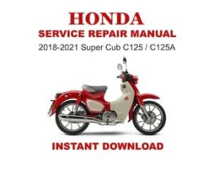 2018-2021 Honda Super Cub C125 C125A Service Repair Manual
