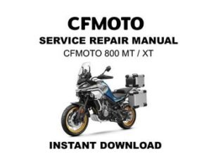 CFMOTO 800 MT / XT CF800-5 Service Repair Workshop Manual