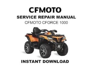 CFMOTO CFORCE 1000 Service Repair Workshop Manual