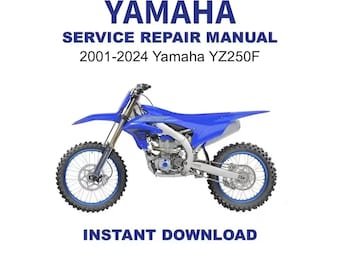 2001-2024 Yamaha YZ250F Service Repair Manual