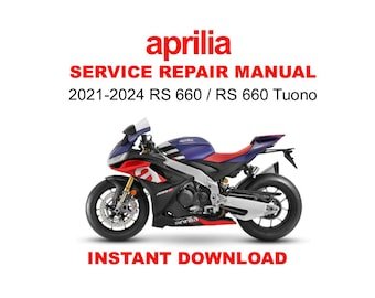 2021-2024 Aprilia RS 660 / RS 660 Tuono Service Repair Workshop Manual