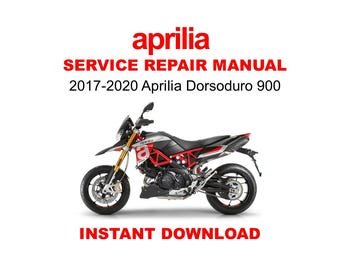 2017-2020 Aprilia Dorsoduro 900 Service Repair Workshop Manual