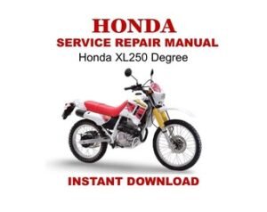 Honda XL250 Degree Service Repair Workshop Manual