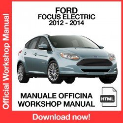 Workshop Manual Ford Focus Electric (2012-2014)
