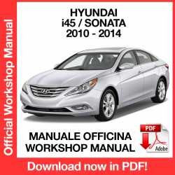 Workshop Manual Hyundai i45 Sonata (2010-2014)