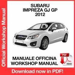 Workshop Manual Subaru Impreza GJ GP (2012)