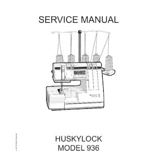 Huskylock 936 by Husqvarna Viking  Service Repair manual and Parts * PDF Download