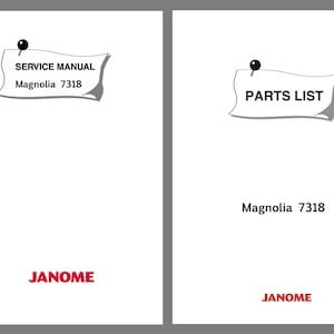 JANOME Magnolia 7318 Sewing machine Service Repair manual & Parts List Schematics * PDF Download