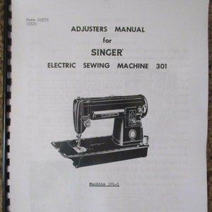 Digital PDF Singer Class 301 301-1 Sewing Machine Service Repair Manual Technician Book + Parts List How To Set Time Timing Tension Motor