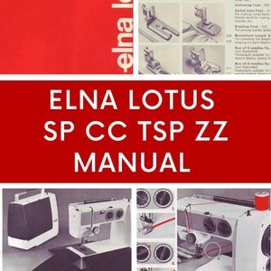 elna lotus sp manual, elna lotus cc manual, vintage elna lotus zz manual, elna lotus tsp instructions manual PDF Download