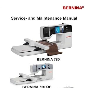 Bernina 710, 750QE, 780 Service / Repair manual  * Instant Download