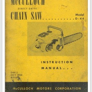 McCulloch Direct Drive Model D-44 D44 D 44 Chainsaw Instruction Manual 34 pages PDF Instant download, Printable after download