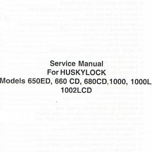 Digital PDF Husqvarna Viking Huskylock 650ED 660CD 680CD 1000 1000L 1002LCD Overlock Serger Service Repair Manual Book With Parts List