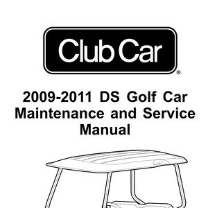 Club Car DS Service Manual PDF, Club Car DS Illustrated Parts List Manual, 2009 club car ds, 2010 club car ds, 2011 club car ds manual parts