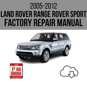 Land Rover Range Rover Sport 2005-2012 Workshop Service Repair Manual Download