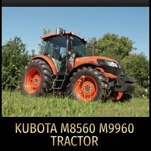 Kubota M8560 M9960 Tractor Service Repair Manual Pdf In Zip Download-kubota manual, workshop manual, repair manual, vehical manual, tractor