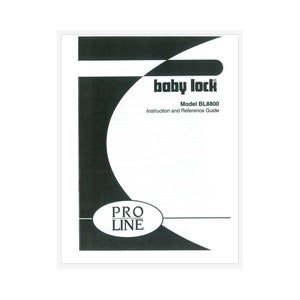 Baby Lock Pro-Line BL8800 Sewing Machine Instruction Manual PDF Instant Download