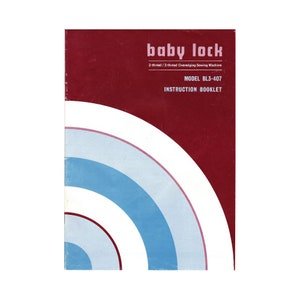 Baby Lock BL3-407 Serger Instruction Manual PDF Instant Download