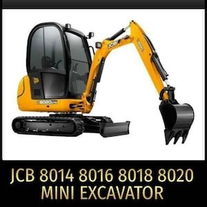 JCB 8014 8016 8018 8020 Mini Excavator Service Repair Manual Pdf In Zip Download-factory manual, Pdf Manual, excavator manual, Wiring manual